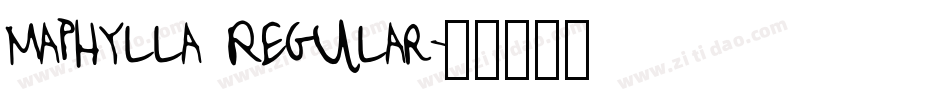 Maphylla Regular字体转换